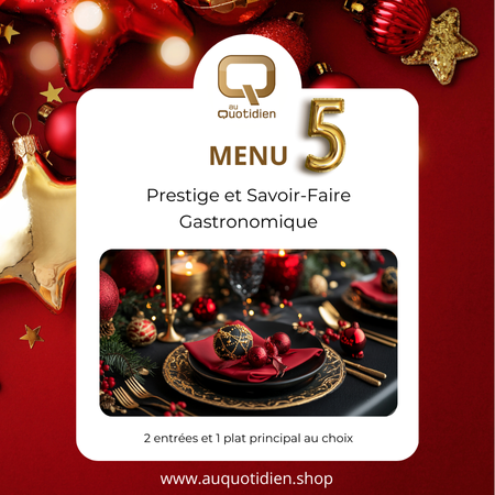 MENU 5 : Prestige et Savoir-Faire Gastronomique