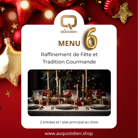 MENU 6 : Raffinement de Fête et Tradition Gourmande